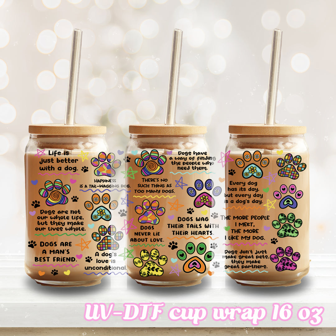 UV DTF - my dog - 16oz Libbey Glass Cup Wrap Only