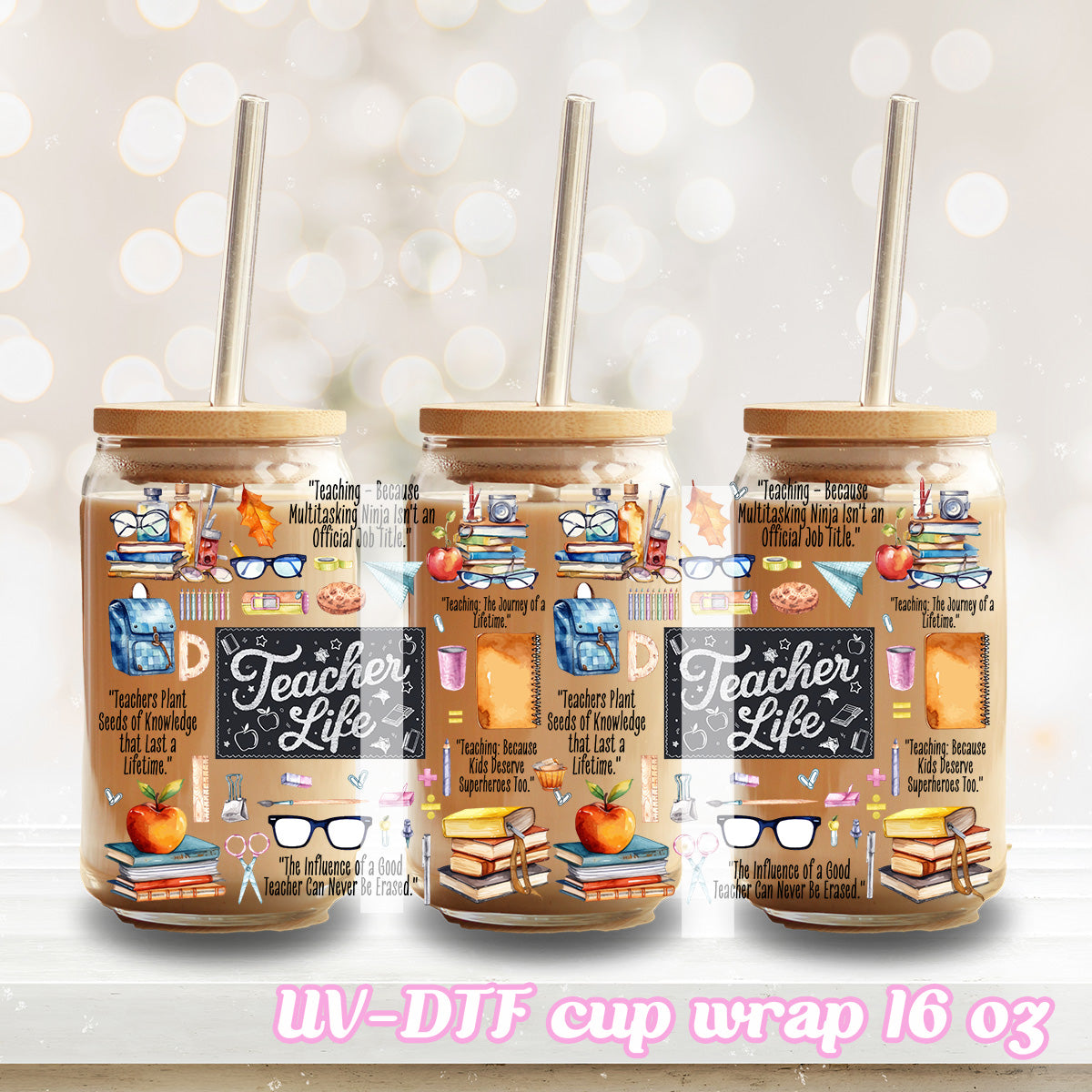 Uv Dtf Teacher Life 16oz Libbey Glass Cup Wrap Only Crafty Mood