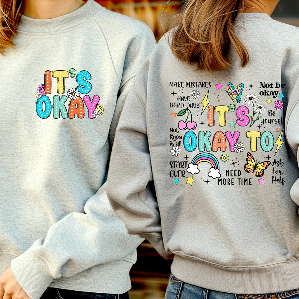 its okay to not be okay - DTF Transfer