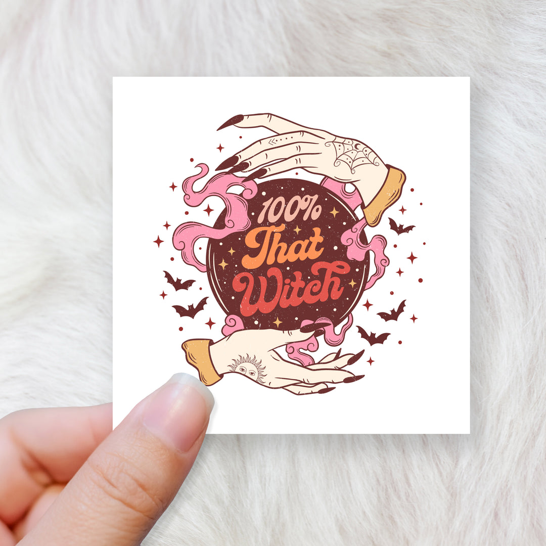 100% that witch - CHOOSE UV DTF decal - DTF Transfer