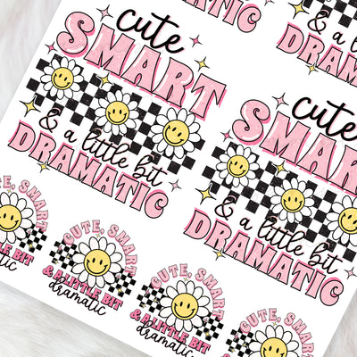 Cute smart dramatic - CHOOSE UV DTF decal - DTF Transfer