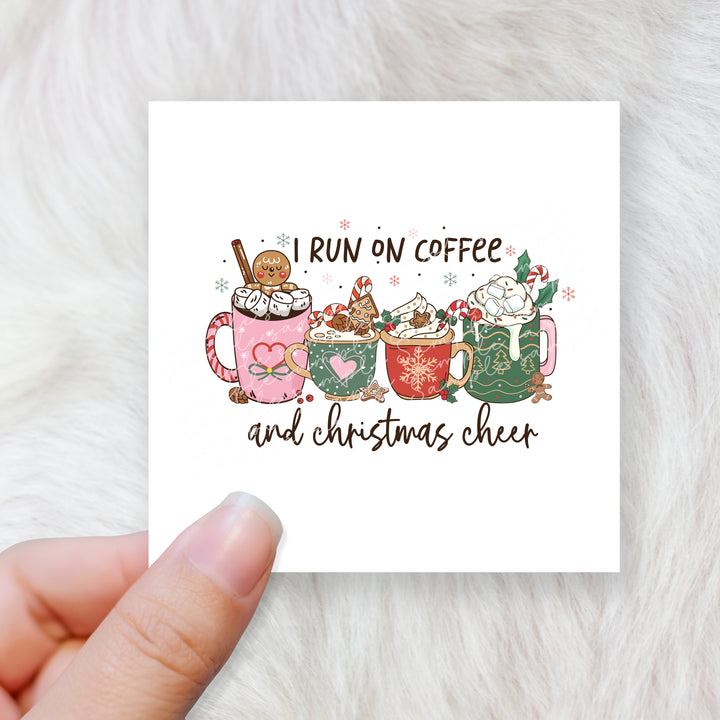I run on coffee and Christmas cheer - CHOOSE UV DTF decal - DTF Transfer