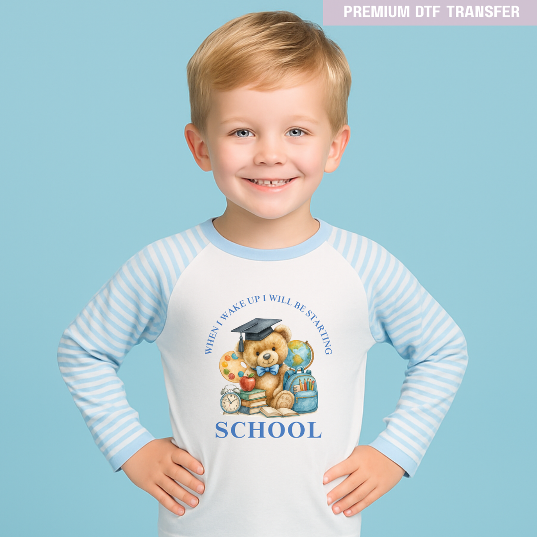 When i wake up i will be starting school - nursery - reception -year 1