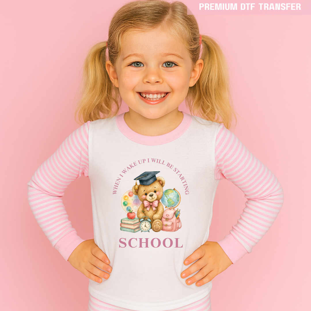 When i wake up i will be starting school pink - nursery - reception -year 1
