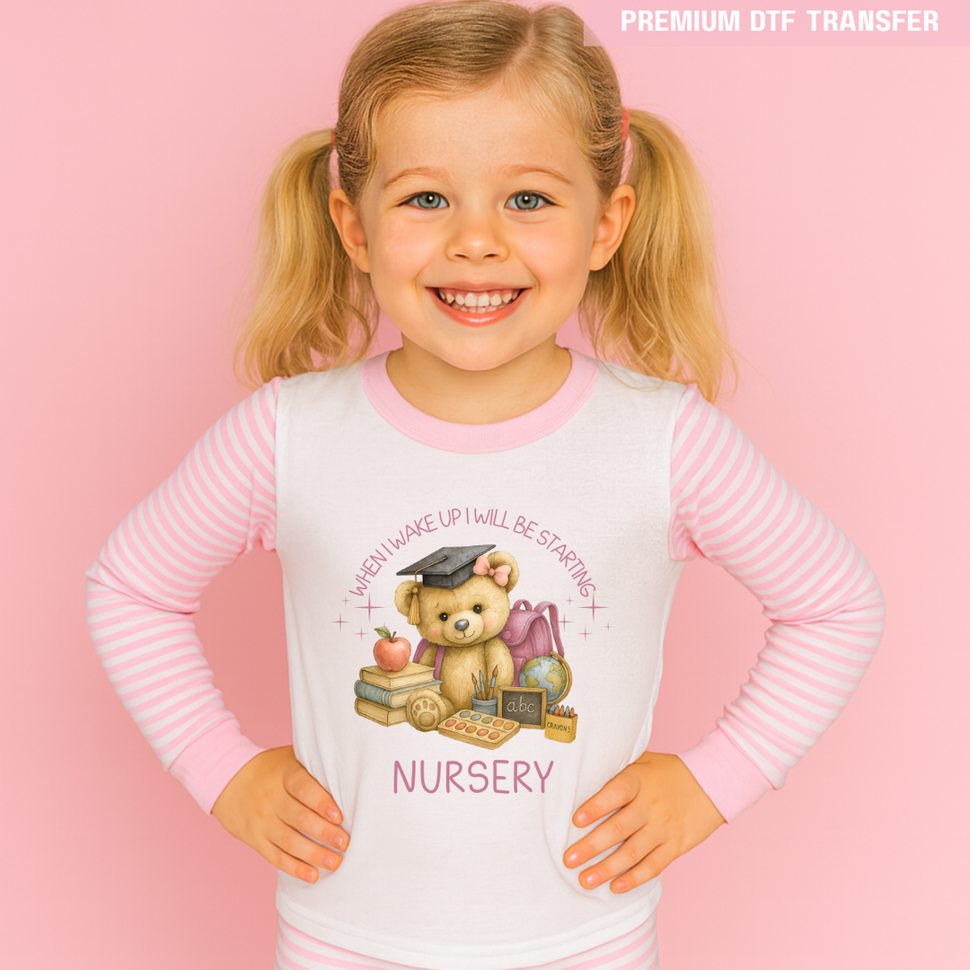 When i wake up i will be starting nursery pink - reception -year 1