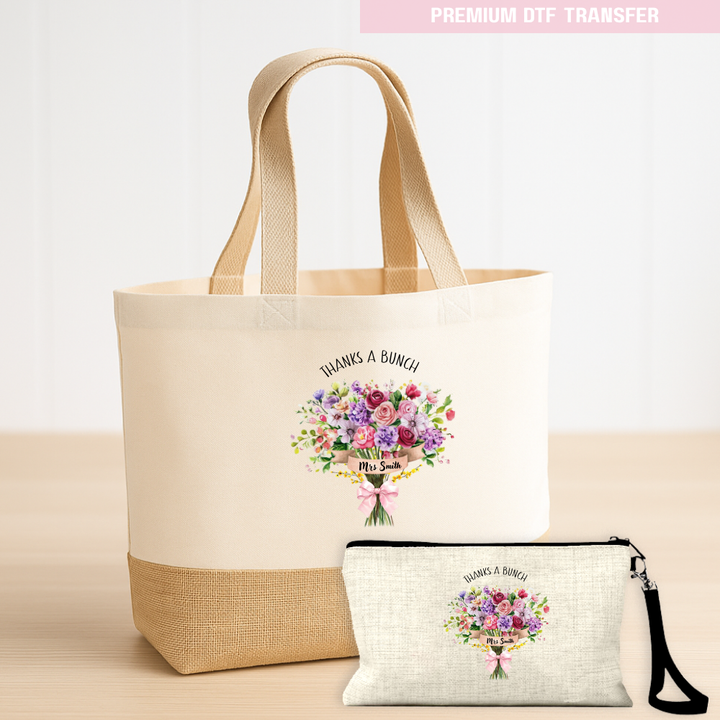 Personalised Thanks a bunch - teacher DTF transfer ready to press