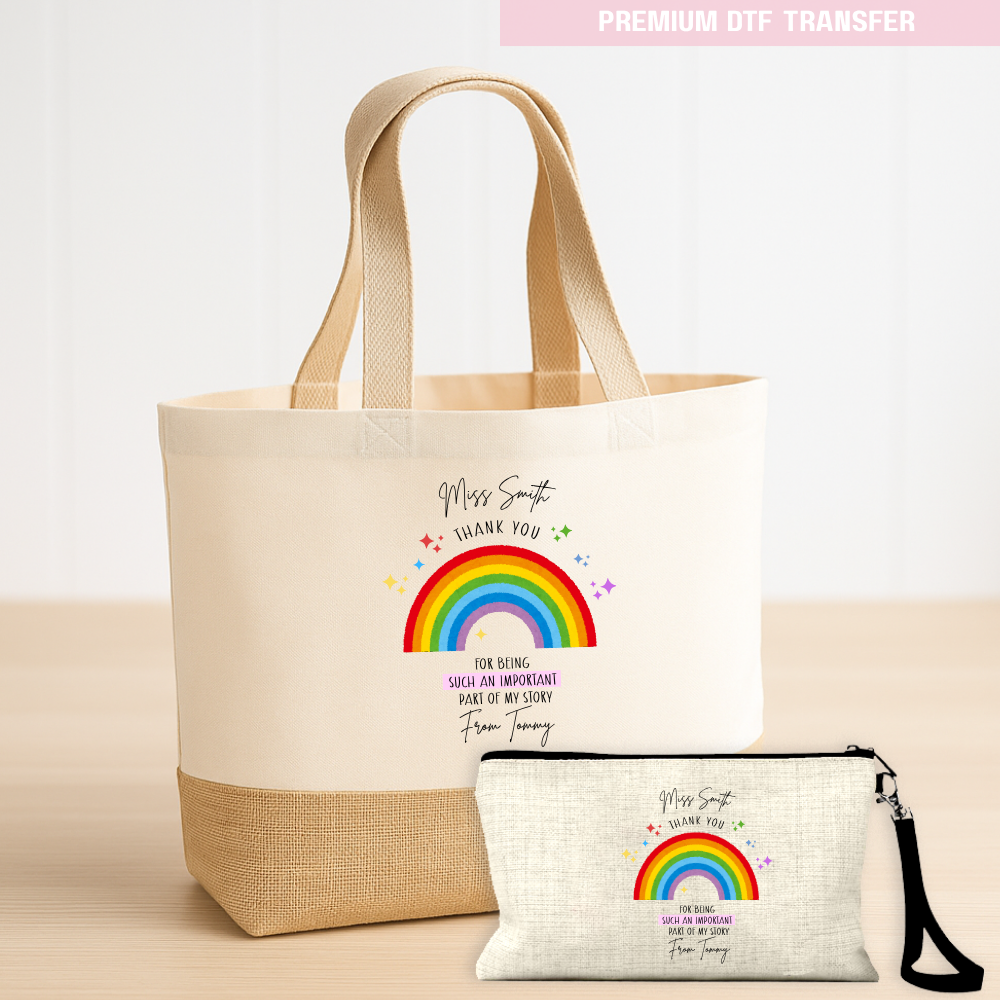 Personalised Thank you for being such an important part of my story - teacher DTF transfer ready to press