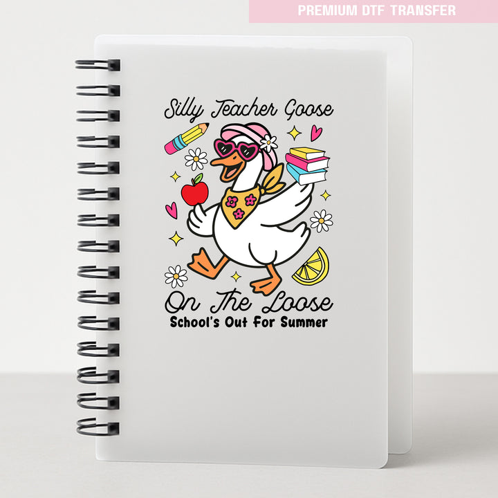 Personalised silly teacher goose on the loose - UV DTF