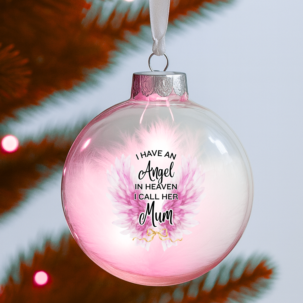 I have an angel in heaven I call him Mum pink bauble - Christmas UV DTF Decal