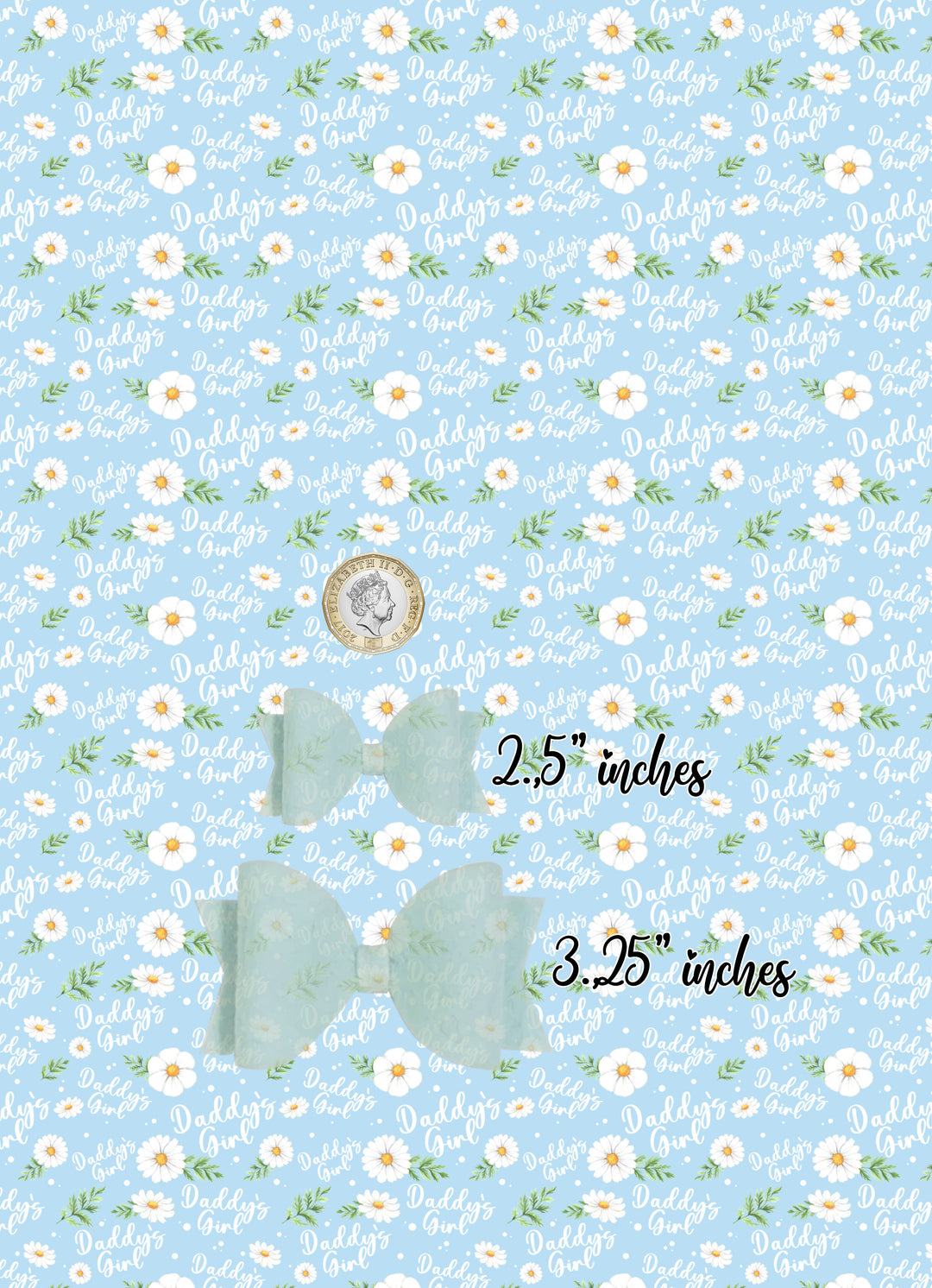 Father's day - Daddy's girl daisy flower - Pu Leather vinyl - canvas - choose Fabric material Sheets