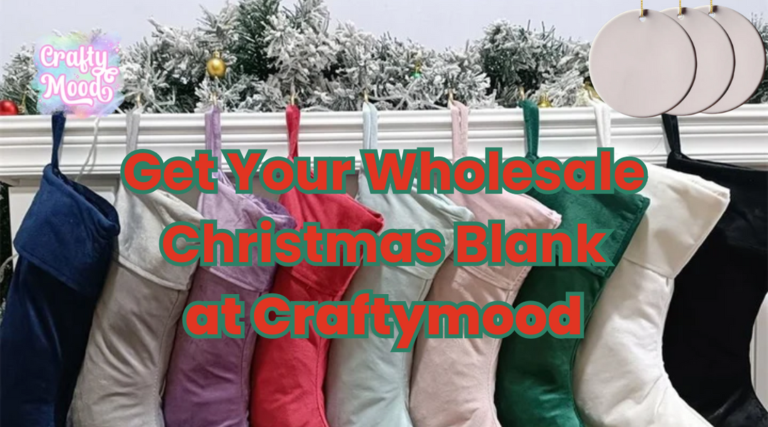 Shop Your Wholesale Christmas Blank and Get the Best Offer at Craftymood