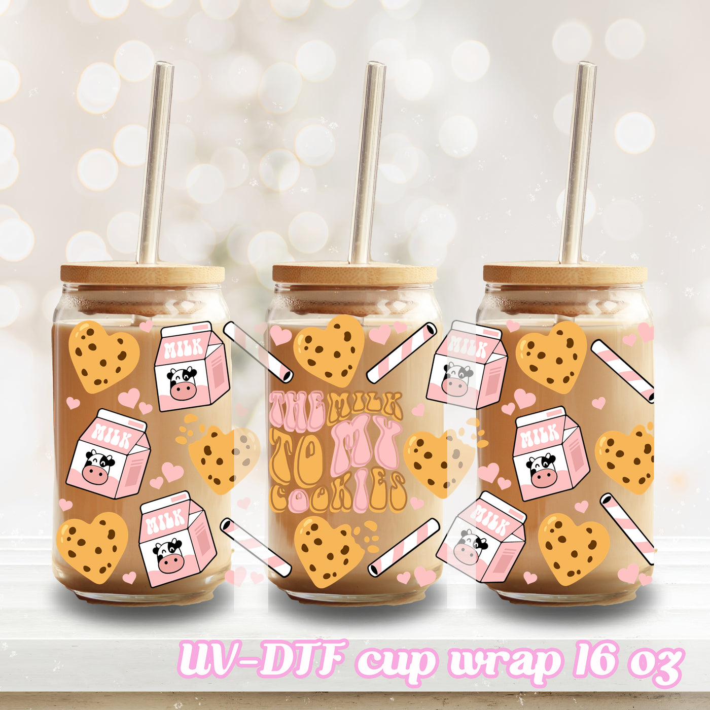 UV DTF - the milk to my cookie - 16oz Libbey Glass Cup Wrap Only