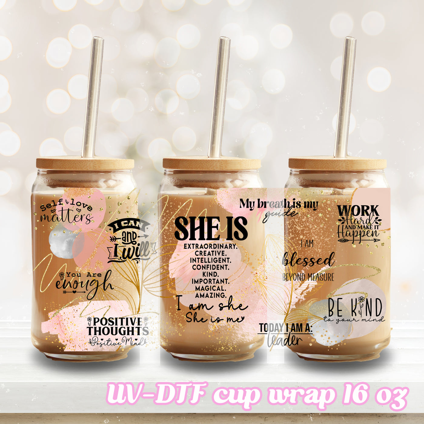 UV DTF - Affirmation - 16oz Libbey Glass Cup Wrap Only