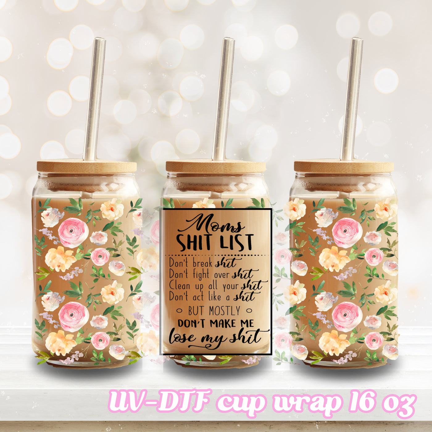 UV DTF - Mom list - 16oz Libbey Glass Cup Wrap Only