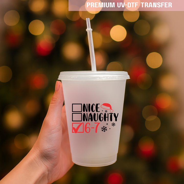 UV DTF decal - six seven 67 nice naughty