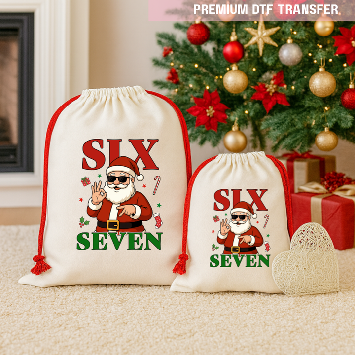 DTF Transfer - Christmas Santa six seven 67 funny meme - DTF ready to press