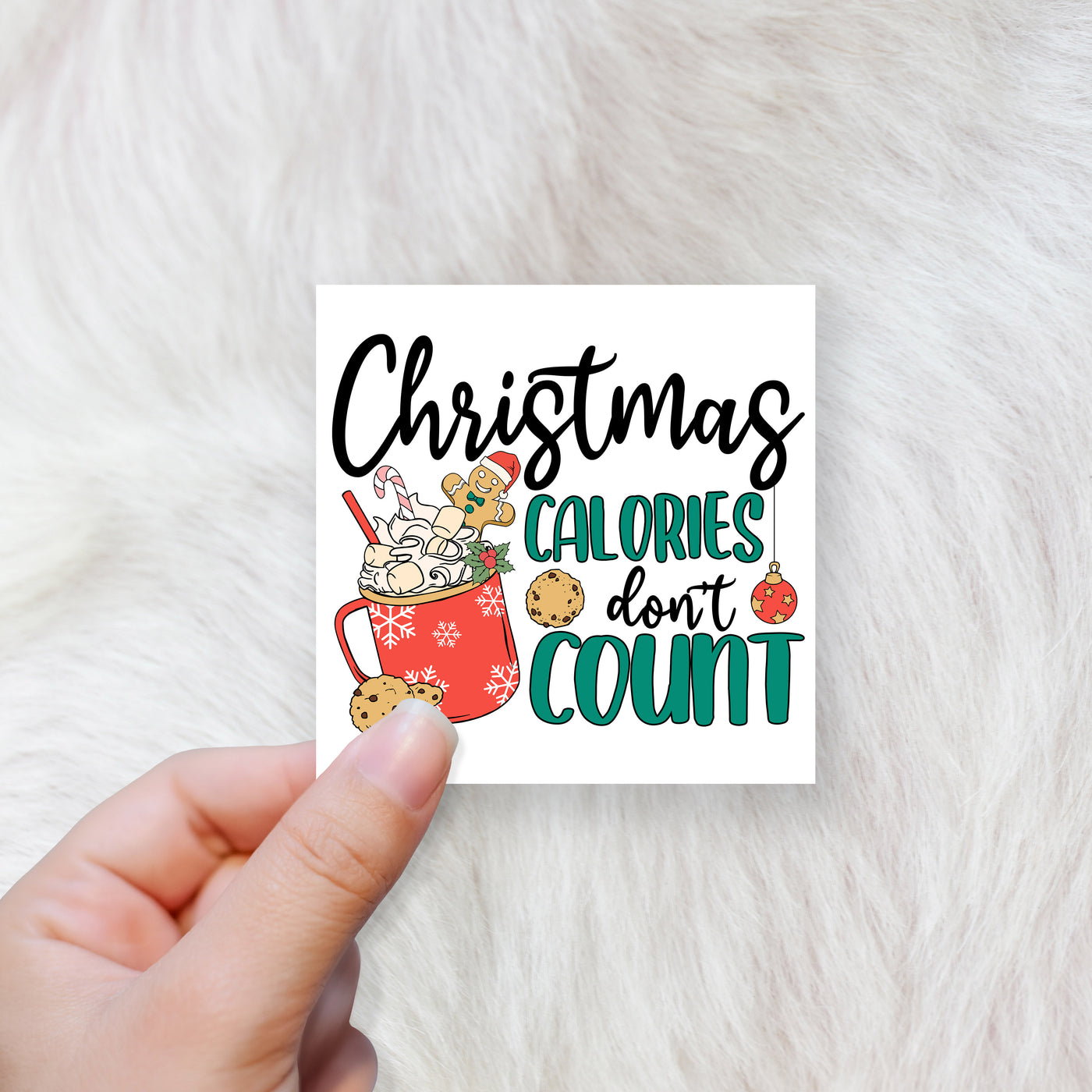 Christmas calories don't count - CHOOSE UV DTF decal - DTF Transfer