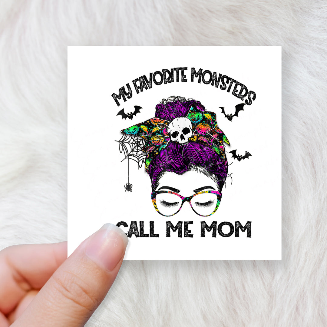 Favourite monsters call me mom - CHOOSE UV DTF decal - DTF Transfer