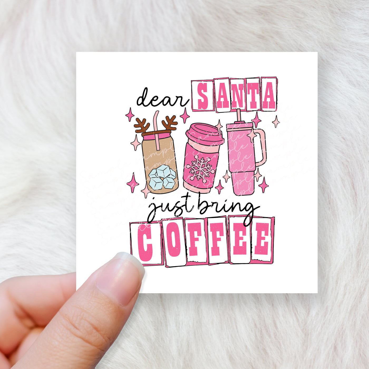 Dear Santa just bring coffee - CHOOSE UV DTF decal - DTF Transfer