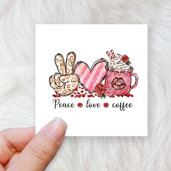 Love peace coffee - CHOOSE UV DTF decal - DTF Transfer