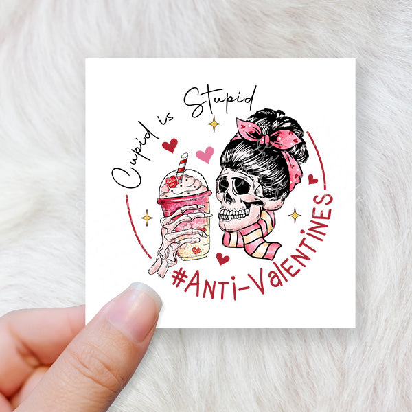 Anti Valentine - CHOOSE UV DTF decal - DTF Transfer