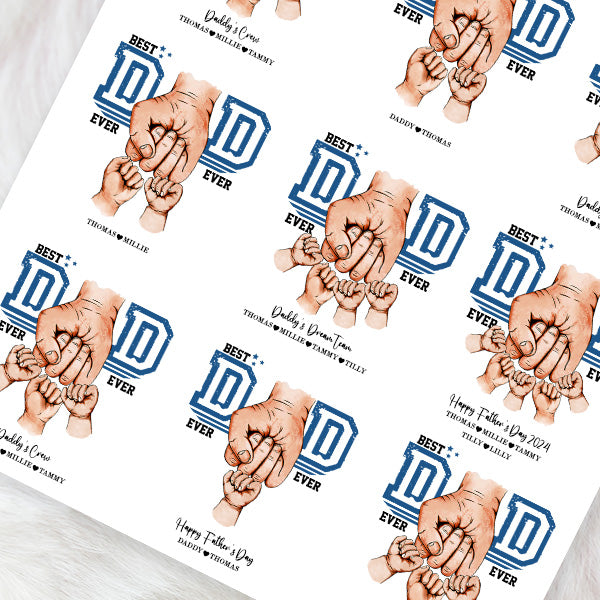 Best dad ever - CHOOSE UV DTF decal - DTF Transfer (personalised)