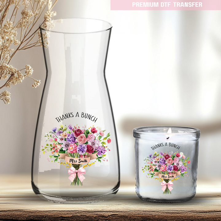 Personalised Thanks a bunch flower bouquet - teacher UV DTF