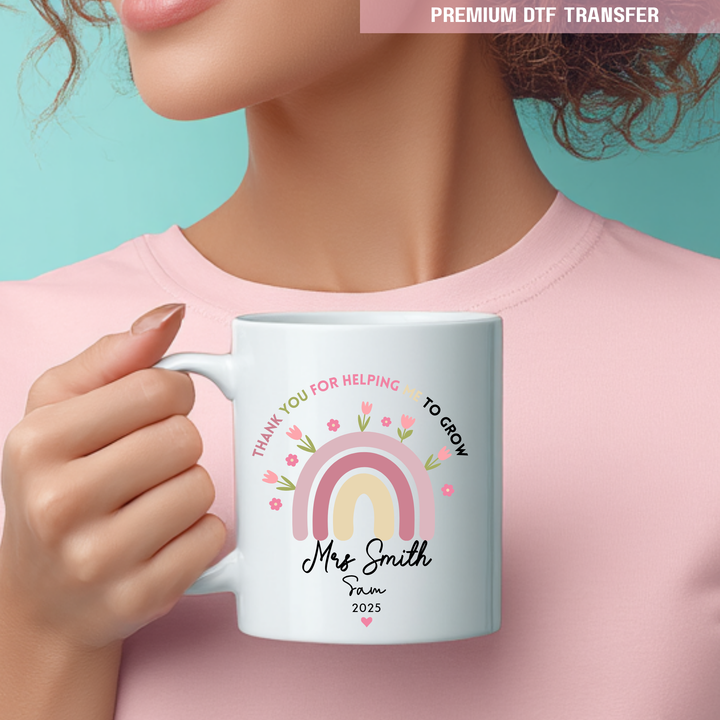 Personalised Thank you for helping me to grow - pink rainbow flowers - teacher UV DTF