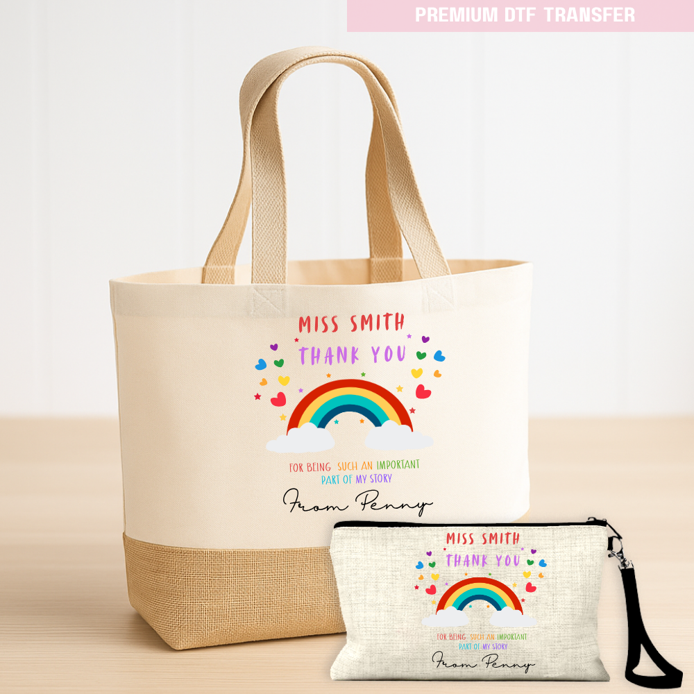 Personalised Thank you for being such an important part of my story - rainbow - teacher DTF transfer ready to press