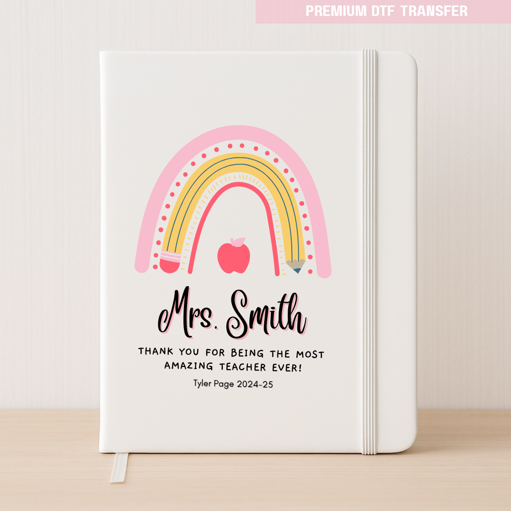 Personalised Thank you for being the most amazing teacher ever - DTF transfer ready to press