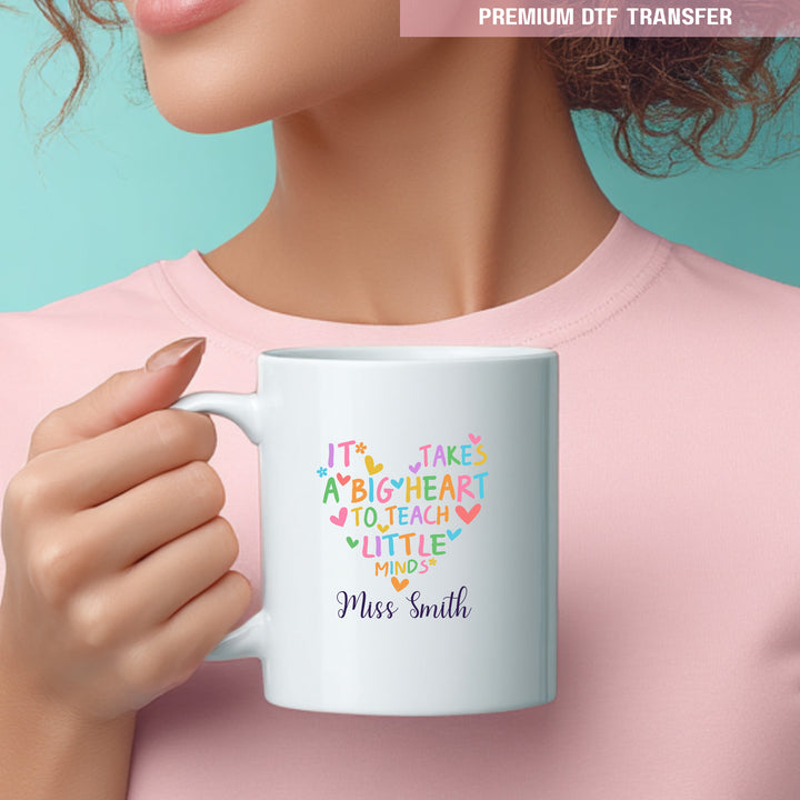 Personalised It takes a big heart to teach little minds - rainbow love - teacher UV DTF