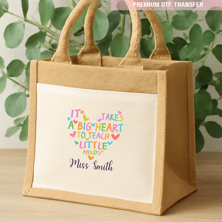 Personalised It takes a big heart to teach little minds - big love - teacher - DTF transfer ready to press