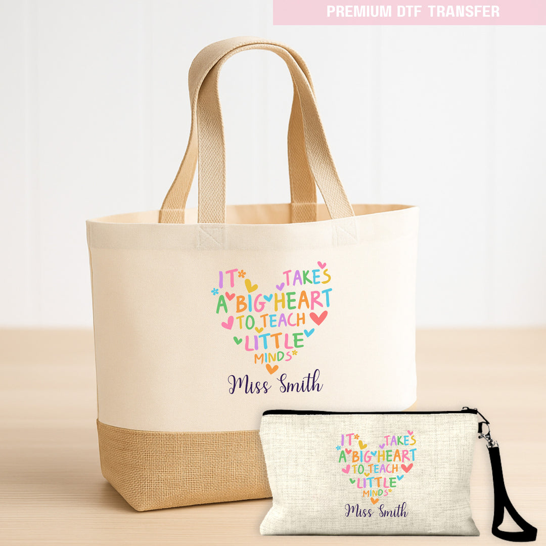 Personalised It takes a big heart to teach little minds - big love - teacher - DTF transfer ready to press