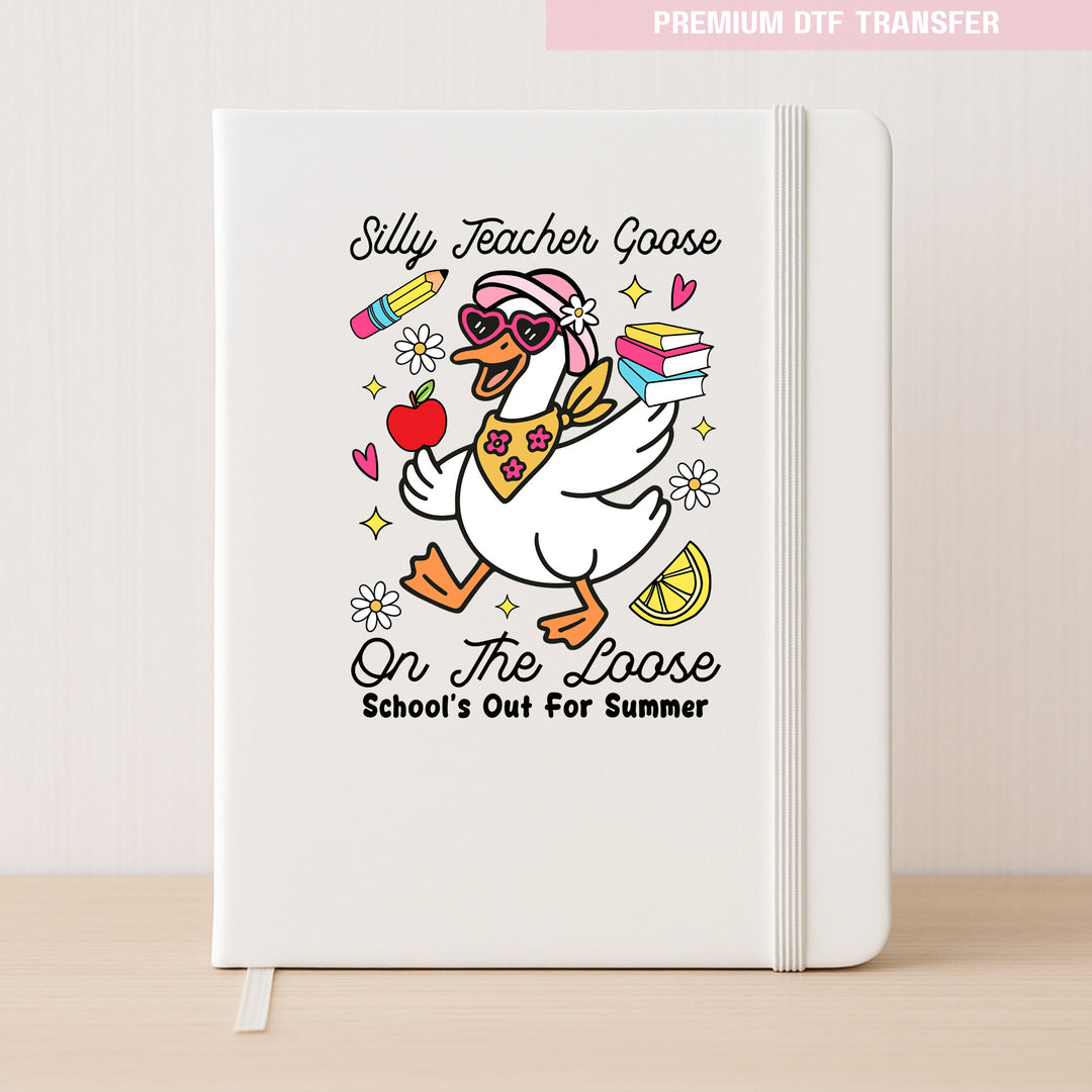 Personalised Silly teacher goose - DTF transfer ready to press