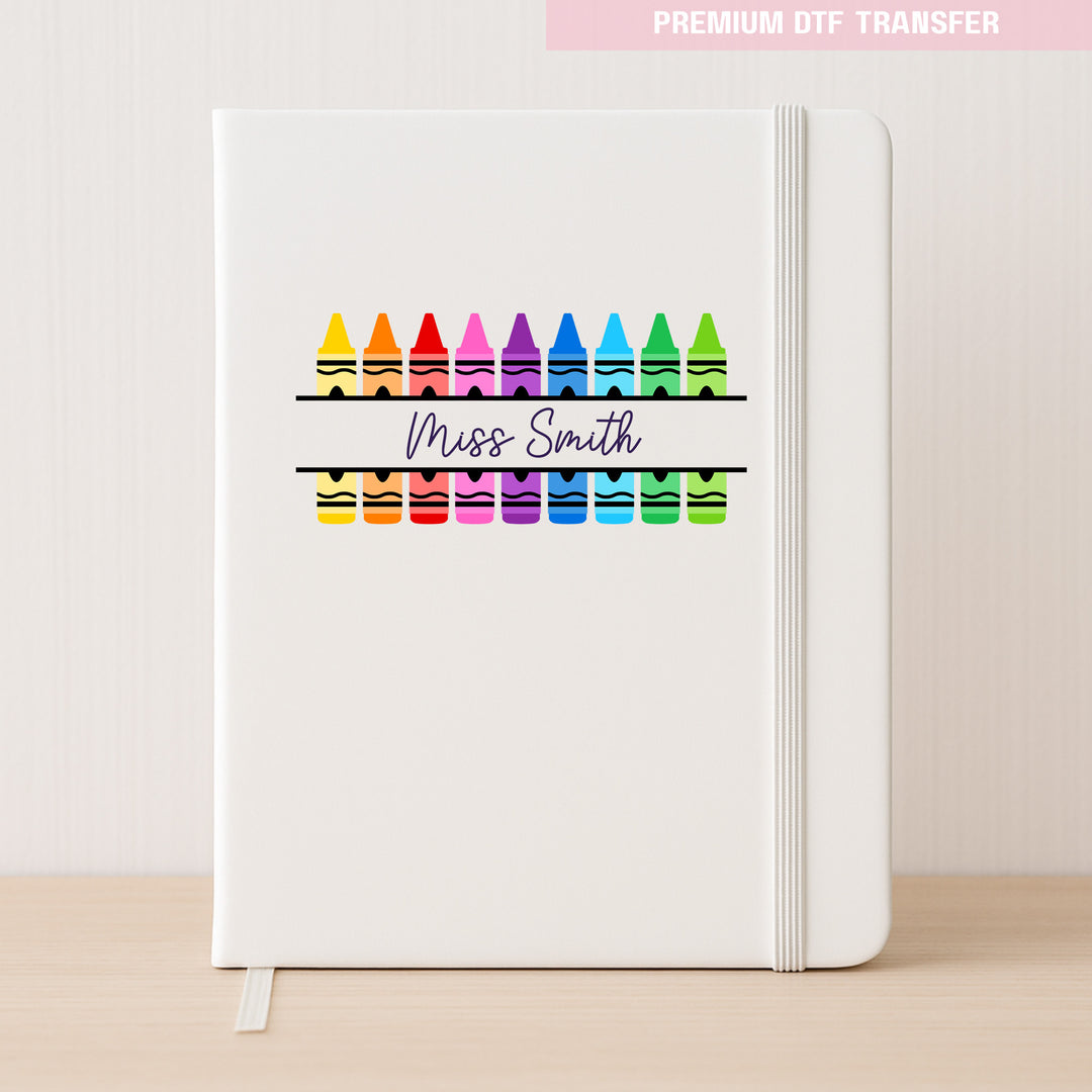 Personalised Colorful crayon - teacher - DTF transfer ready to press