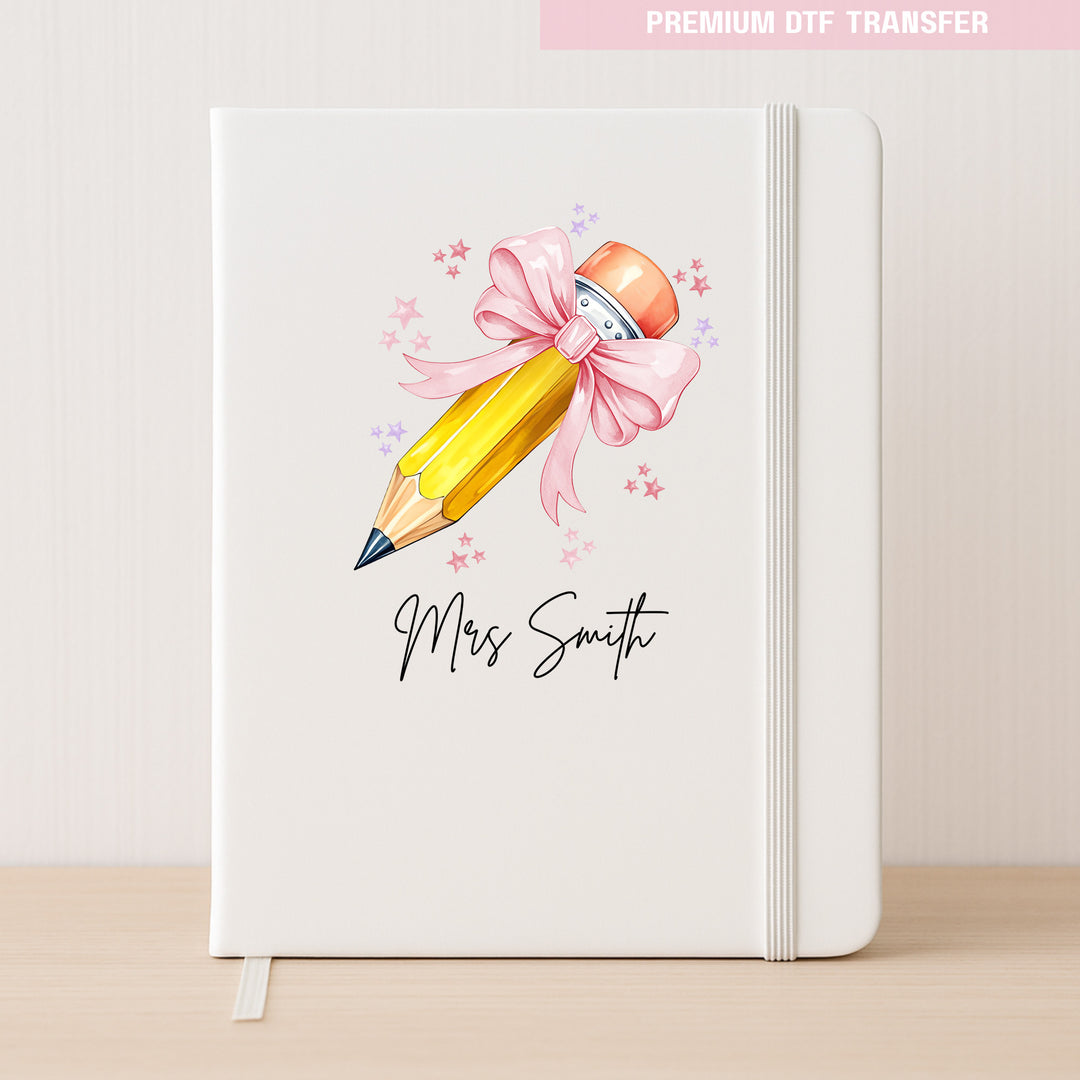 Personalised Name Teacher - Light Pink Pencil DTF Transfer Ready to Press