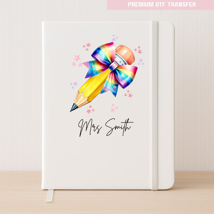 Personalised Name Teacher - Rainbow Pencil DTF Transfer Ready to Press