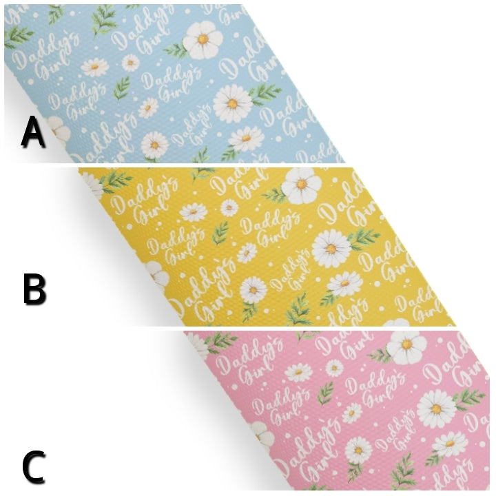 Father's day - Daddy's girl daisy flower - Pu Leather vinyl - canvas - choose Fabric material Sheets