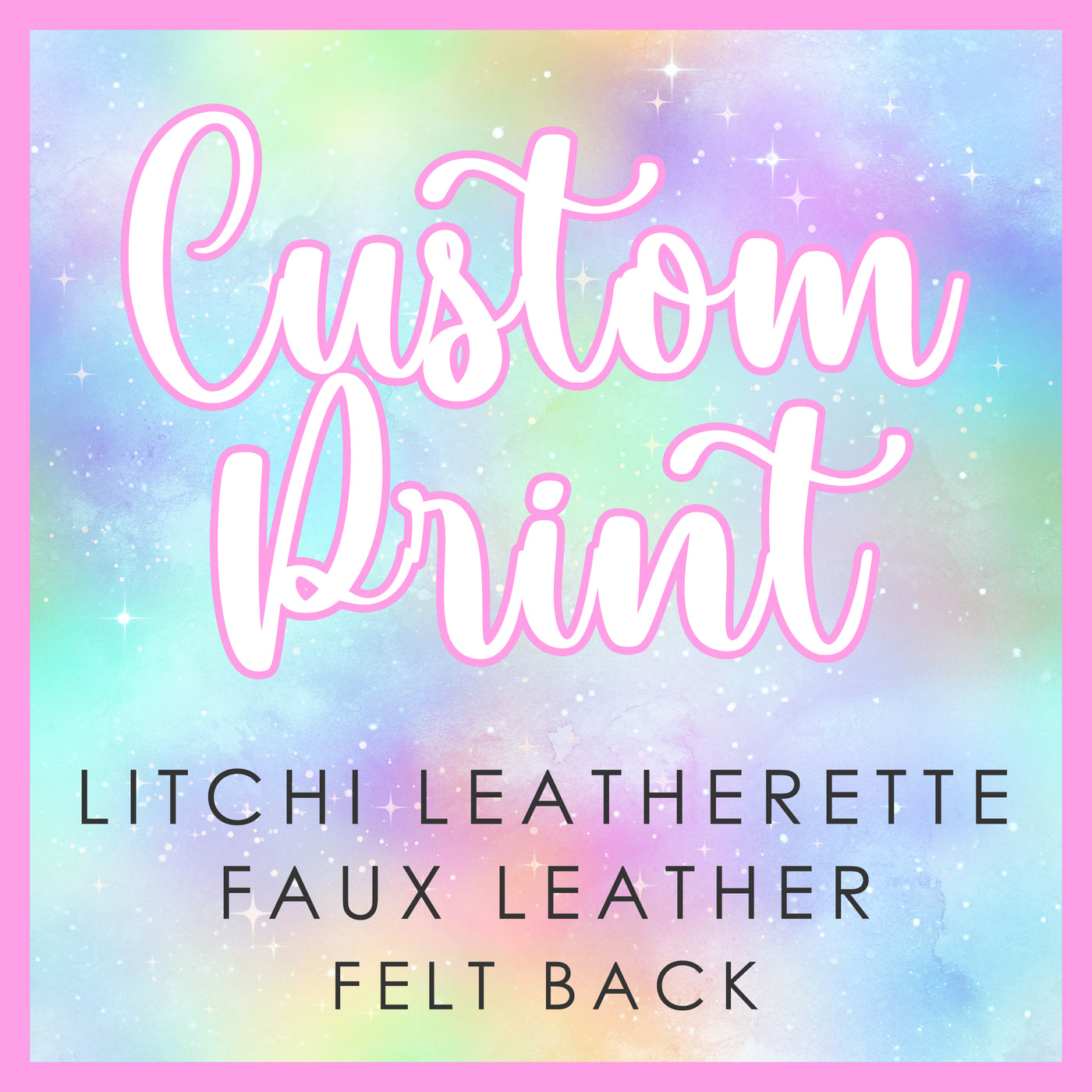 Custom print Litchi leatherette - Felt back